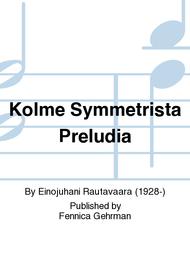 Kolme Symmetrista Preludia Sheet Music by Einojuhani Rautavaara