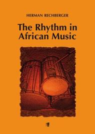 The Rhythm In African Music Sheet Music by Herman Rechberger