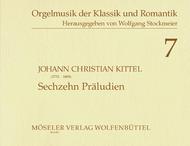 16 Praludien Sheet Music by Johann Christian Kittel