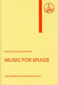 Music for brass Sheet Music by Klaus-Peter Bruchmann