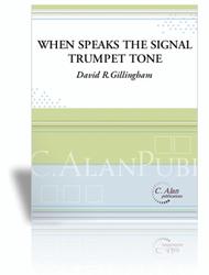When Speaks the Signal-Trumpet Tone (piano reduction) Sheet Music by David Gillingham