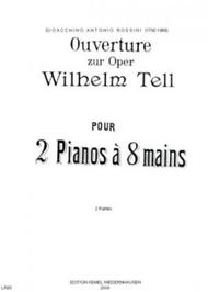 Ouverture zur Oper Wilhelm Tell : pour 2 pianos a 8 mains Sheet Music by Gioacchino Antonio Rossini