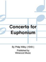 Concerto for Euphonium Sheet Music by Philip Wilby