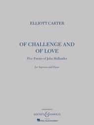 Of Challenge and Of Love Sheet Music by Elliott Carter
