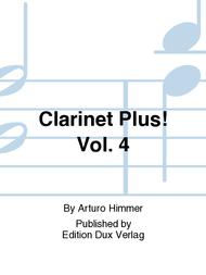 Clarinet Plus! Vol. 4 Sheet Music by Arturo Himmer