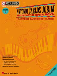 Antonio Carlos Jobim and the Art of Bossa Nova - Volume 8 Sheet Music by Antonio Carlos Jobim