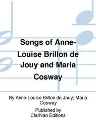 Songs of Anne-Louise Brillon de Jouy and Maria Cosway Sheet Music by Anne-Louise Brillon de Jouy; Maria Cosway