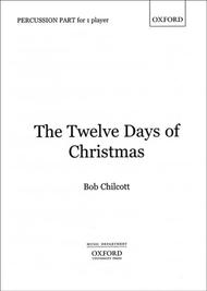 The Twelve days of Christmas Sheet Music by Bob Chilcott