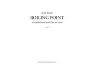 Boiling Point (Performance Set) Sheet Music by Kenji Bunch