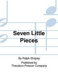 Seven Little Pieces Sheet Music by Ralph Shapey
