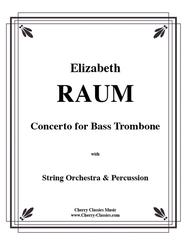 Concerto for Bass Trombone with Piano Accompaniment Sheet Music by Elizabeth Raum