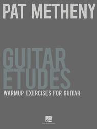 Pat Metheny Guitar Etudes Sheet Music by Pat Metheny
