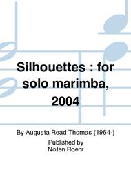 Silhouettes : for solo marimba