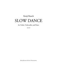 Slow Dance (score and parts) Sheet Music by Kenji Bunch