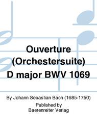 Ouverture (Orchestersuite) D major BWV 1069 Sheet Music by Johann Sebastian Bach
