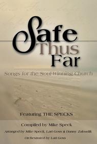 Safe Thus Far Sheet Music by Mike Speck