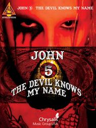 John 5 - The Devil Knows My Name Sheet Music by John 5