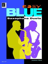 Easy Blue Saxophone Duets Sheet Music by James Rae