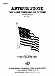 The Complete Organ Works of Arthur Foote