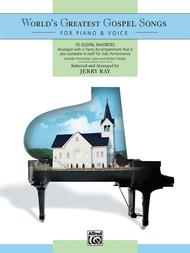 World's Greatest Gospel Songs for Piano & Voice Sheet Music by Jerry Ray