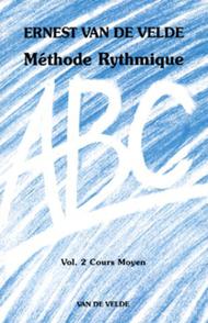 ABC Methode Rythmique - Volume 2 Sheet Music by Ernest Van De Velde