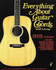 Everything About Guitar Chords Sheet Music by William M Savidge