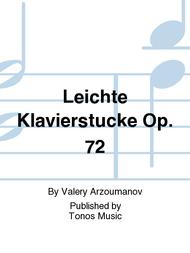Leichte Klavierstucke Op. 72 Sheet Music by Valery Arzoumanov