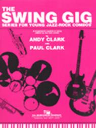 The New Swing Gig Sheet Music by Andy Clark & Paul Clark