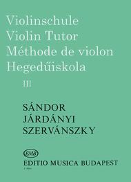 Violinschule - Violin Tutor -Methode de Violon III Sheet Music by Endre Szervanszky