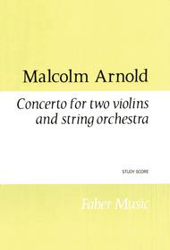 Concerto for Two Violins and String Orchestra Sheet Music by Malcolm Arnold