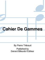 Cahier De Gammes Sheet Music by Pierre Thibaud