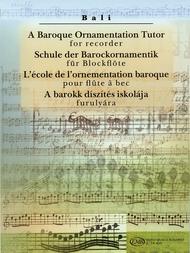 A Baroque Ornamentation Tutor for recorder Sheet Music by Janos Bali