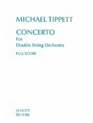Concerto for Double String Orchestra Sheet Music by Sir Michael Tippett