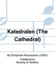 Katedralen (The Cathedral) Sheet Music by Einojuhani Rautavaara
