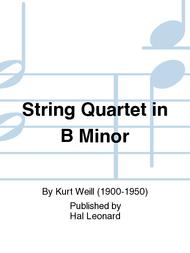 String Quartet in B Minor Sheet Music by Kurt Weill