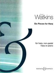 Six Pieces for Harp Sheet Music by David Watkins