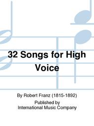 32 Songs for High Voice Sheet Music by Robert Franz