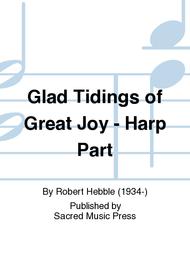 Glad Tidings of Great Joy - Harp Part Sheet Music by Robert Hebble