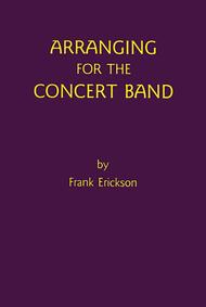 Arranging for the Concert Band Sheet Music by Frank Erickson