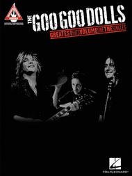 The Goo Goo Dolls - Greatest Hits Volume 1: The Singles Sheet Music by The Goo Goo Dolls
