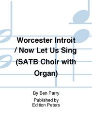 Worcester Introit / Now Let Us Sing Sheet Music by Ben Parry