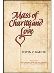 Mass of Charity and Love - Full Score Sheet Music by Steve Warner