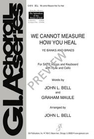 We Cannot Measure How You Heal Sheet Music by John L. Bell