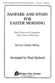 Fanfare and Hymn for Easter Morning Sheet Music by Charles Wesley