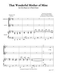 That Wonderful Mother of Mine: Key of B-flat (for SA or 2-part choir with Piano Accompaniment) Sheet Music by Clyde Hager