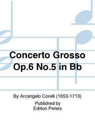 Concerto Grosso Op. 6 No. 5 in Bb Sheet Music by Arcangelo Corelli