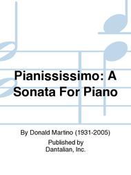 Pianississimo: A Sonata For Piano Sheet Music by Donald Martino