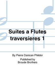 Suites a Flutes traversieres 1. PF 275 Sheet Music by Pierre Danican Philidor