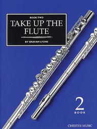 Take Up The Flute Book 2 Sheet Music by Graham Lyons
