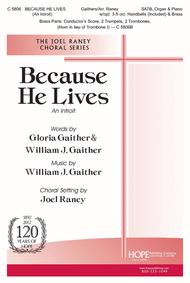 Because He Lives (An Introit) Sheet Music by Bill Gaither